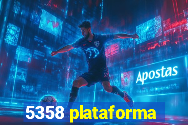 5358 plataforma